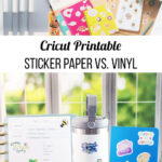 Cricut Printable Sticker Paper Vs. Vinyl With Regard To Cricut Printable Sticker Paper Green Liner