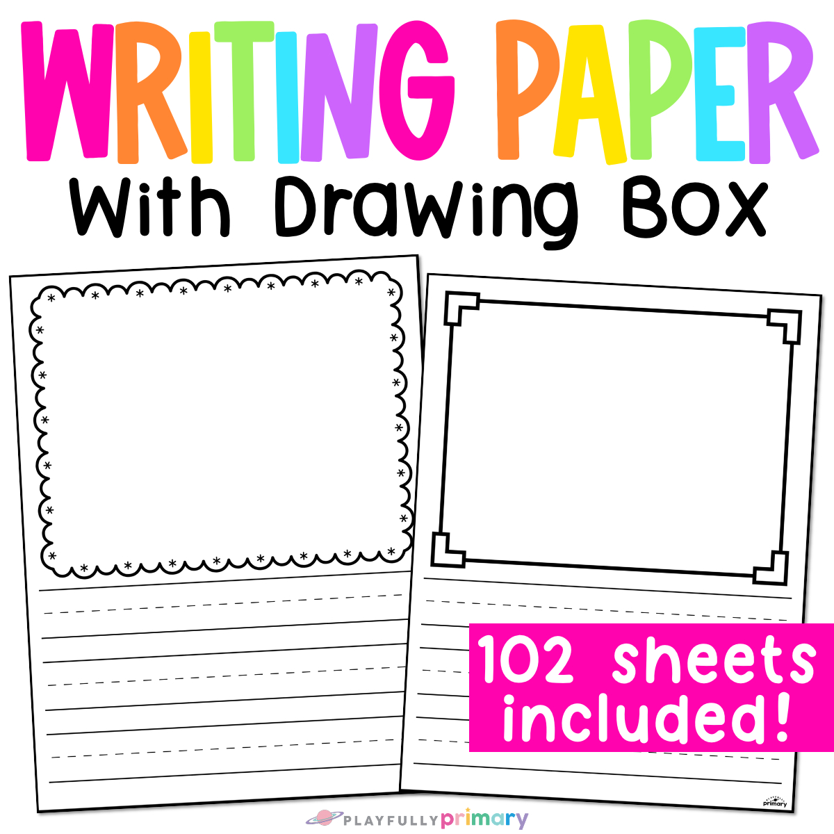 Kindergarten Journal Paper Printable - Writing Paper With Drawing Box - Playfully Primary for Printable Writing Paper with Lines and Picture Box